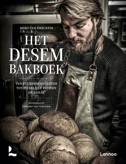 Het desem bakboek, Miro Van Vreckem - Gebonden - 9789059960718