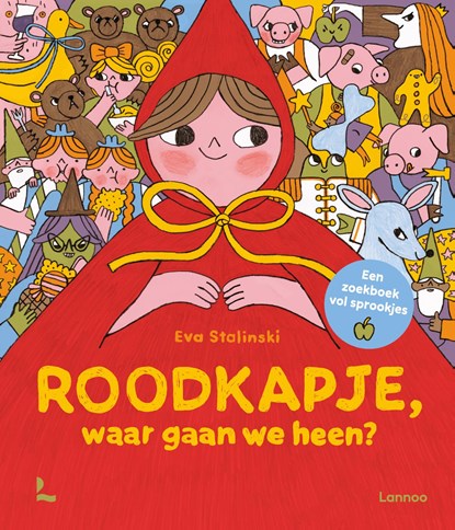 Roodkapje, waar gaan we heen?, Eva Stalinski - Gebonden - 9789059960893