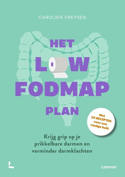 Het low FODMAP plan, Carolien Vreysen - Paperback - 9789059961173