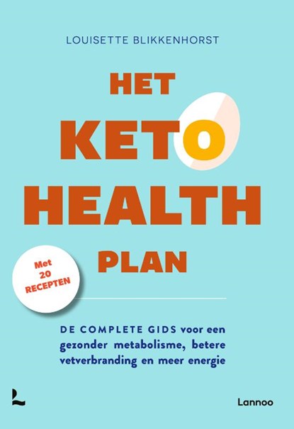 Het keto health plan, Louisette Blikkenhorst - Paperback - 9789059961357