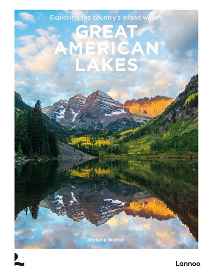 Great American Lakes, Stefanie Waldek - Gebonden - 9789059961418
