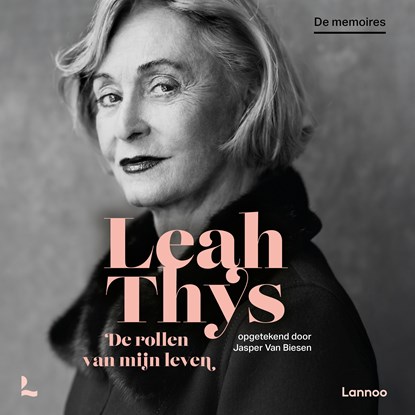 De rollen van mijn leven, Leah Thys ; Jasper Van Biesen - Luisterboek MP3 - 9789059961425