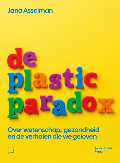 De plasticparadox, Jana Asselman - Paperback - 9789059961562