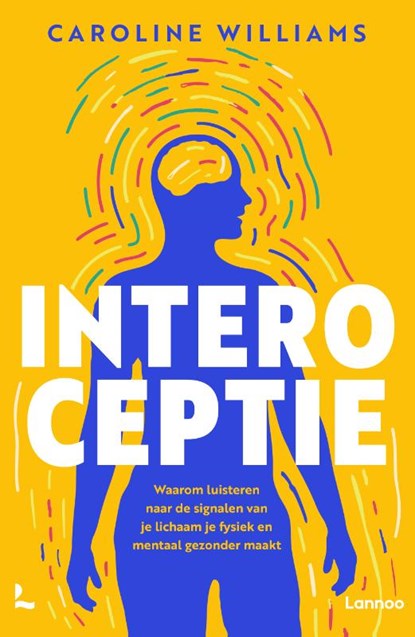 Interoceptie, Caroline Williams - Paperback - 9789059961739