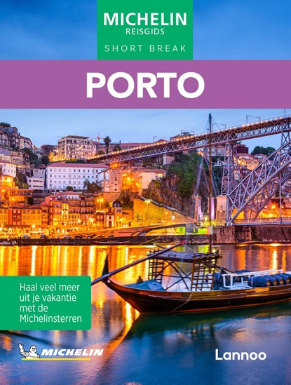Michelin Reisgids Short Break Porto, Michelin - Paperback - 9789059962316