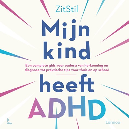 Mijn kind heeft ADHD, ZitStil vzw - Luisterboek MP3 - 9789059962590