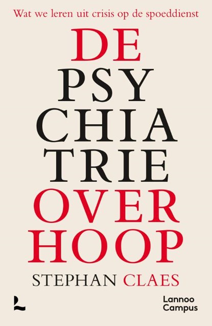 De psychiatrie over hoop, Stephan Claes - Paperback - 9789059962804