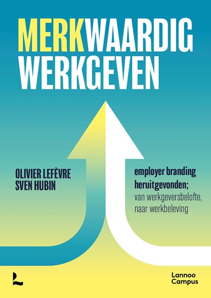 Merkwaardig Werkgeven, Sven Hubin ; Olivier Lefèvre - Paperback - 9789059963672