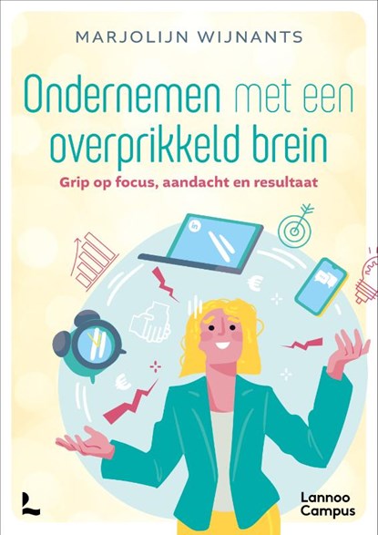 Ondernemen met een overprikkeld brein, Marjolijn Wijnants - Paperback - 9789059963696