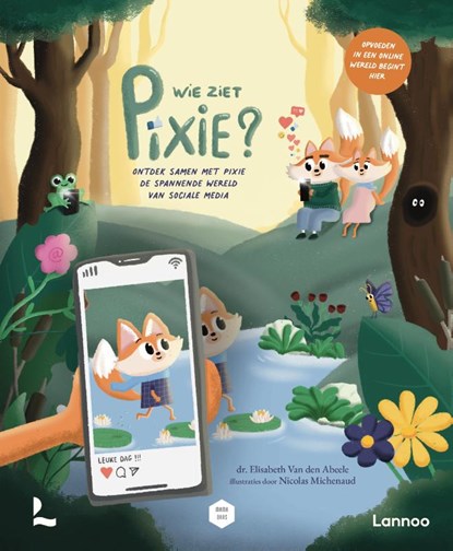 Wie ziet Pixie?, Elisabeth van den Abeele ; Mama Baas - Gebonden - 9789059963733