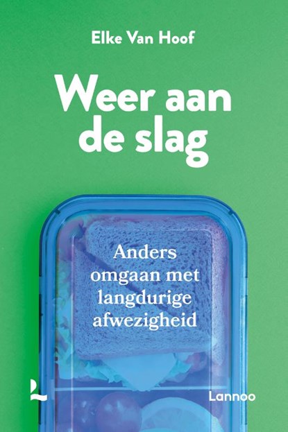 Weer aan de slag, Elke Van Hoof - Paperback - 9789059963900