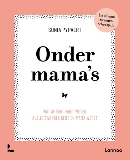 Onder mama's, Sonia Pypaert - Ebook - 9789059963924