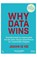 Why Data Wins, Joachim De Vos - Gebonden - 9789059963979