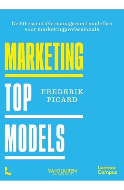 Marketing top models, Frederik Picard - Paperback - 9789059964099