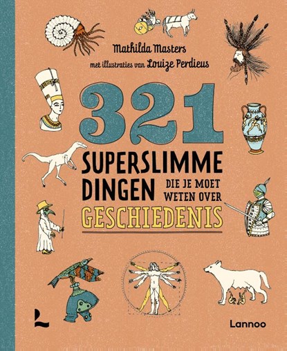 321 superslimme dingen die je moet weten over geschiedenis, Mathilda Masters - Gebonden - 9789059964457