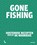 Gone fishing, Femke Vandevelde - Gebonden - 9789059964686