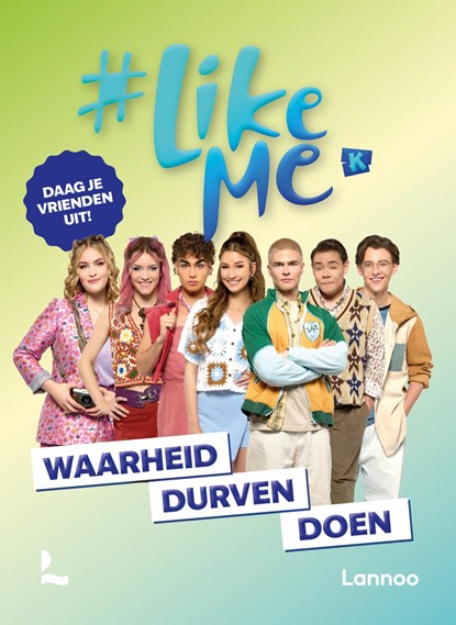 #LikeMe - Waarheid, durven, doen, #LikeMe - Paperback - 9789059964815