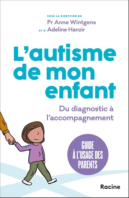 L' autisme de mon enfant, Anne Wintgens ; Adeline Hanzir - Ebook - 9789059965089