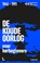 De Koude Oorlog voor herbeginners, Geschiedenis voor herbeginners ; Jonas Goossenaerts ; Benjamin Goyvaerts ; Laurent Poschet ; Filip Vekemans - Paperback - 9789059965355
