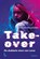Take-over, Steven Van Belleghem - Gebonden - 9789059965423