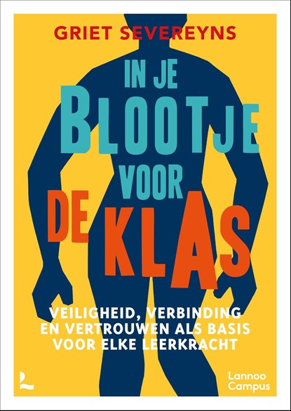 In je blootje voor de klas, Griet Severeyns - Ebook - 9789059965720
