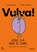 Vulva!, Nadine Beck ; Rosa Schilling - Paperback - 9789059966062