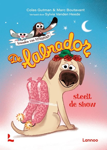 Vrienden van Stinkhond - De labrador steelt de show, Colas Gutman - Ebook - 9789059966291