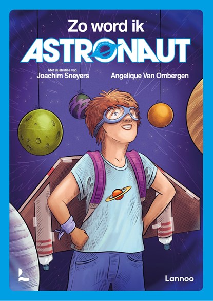 Zo word ik astronaut, Angelique Van Ombergen - Gebonden - 9789059966352
