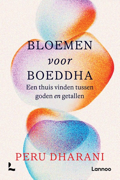 Bloemen voor Boeddha, Peru Dharani - Paperback - 9789059966376