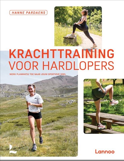 Krachttraining voor hardlopers, Hanne Pardaens - Paperback - 9789059967137