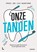Onze tanden, Luc Martens - Paperback - 9789059967793
