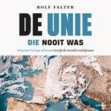 De Unie die nooit was - Rolf Falter - 9789059967878