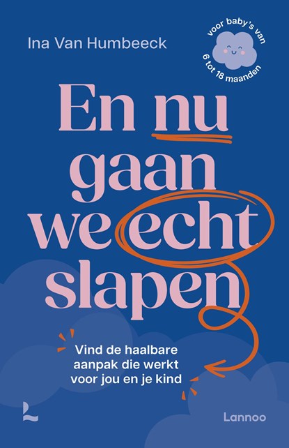 En nu gaan we (echt) slapen, Ina Van Humbeeck - Paperback - 9789059968448
