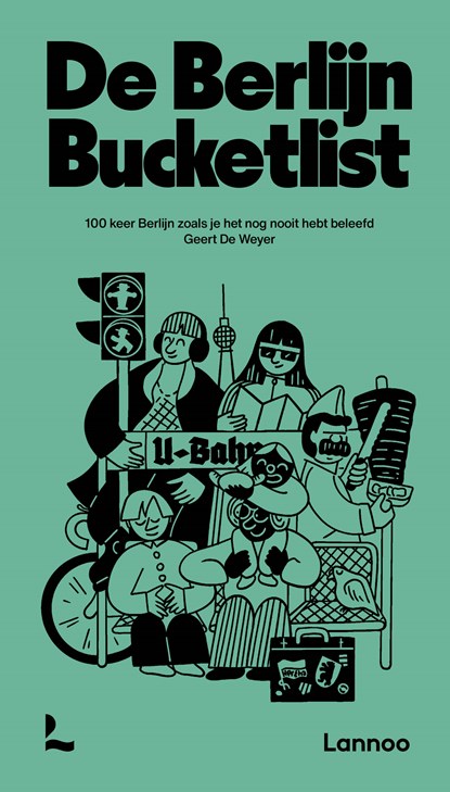 De Berlijn Bucketlist, Geert De Weyer - Gebonden - 9789059968516
