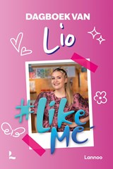 #LikeMe - Dagboek van Lio - #LikeMe ; Emily Michiels - 9789059968578