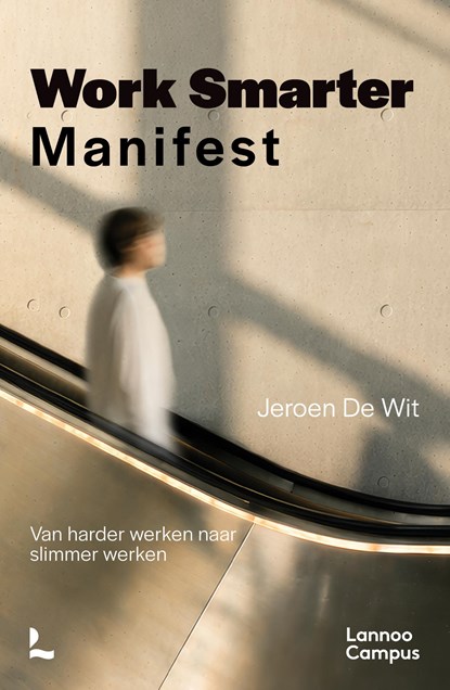 Work Smarter Manifest,  - Ebook - 9789059968677