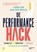 De performance hack, Carolien Van Den Bosch - Paperback - 9789059968738