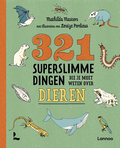 321 superslimme dingen die je moet weten over dieren, Mathilda Masters - Gebonden - 9789059969315