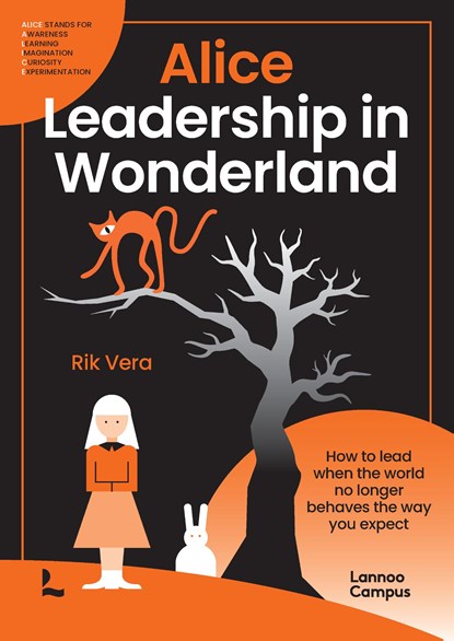 ALICE — Leadership in Wonderland, Rik Vera - Ebook - 9789059969735