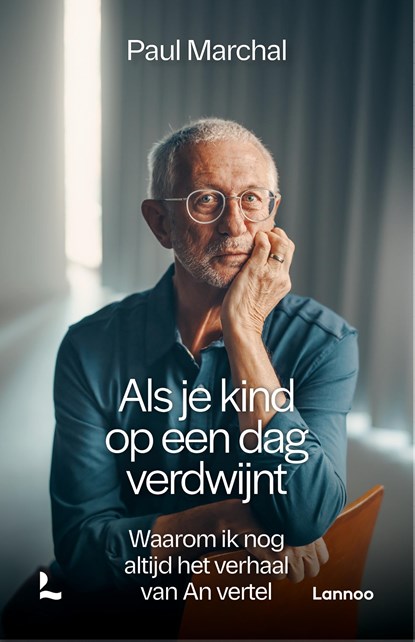 Als je kind op een dag verdwijnt, Paul Marchal - Ebook - 9789059969971