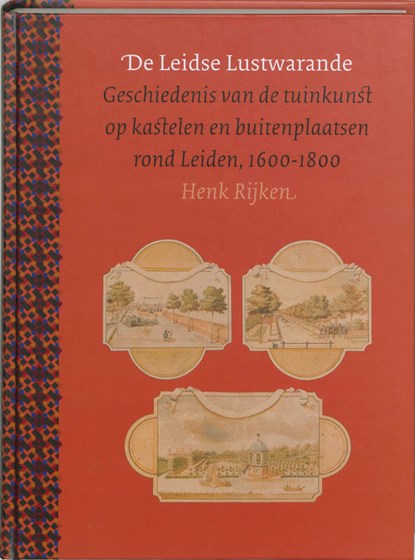 De Leidse Lustwarande, H. Rijken - Gebonden - 9789059970182