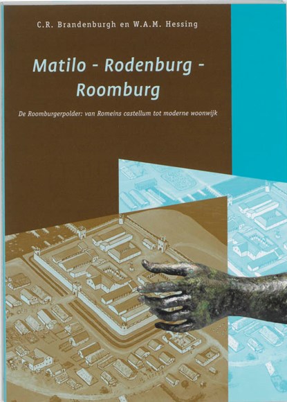 Matilo - Rodenburg - Roomburg, Chrystel Brandenburgh ; Wilfried Hessing - Paperback - 9789059970298