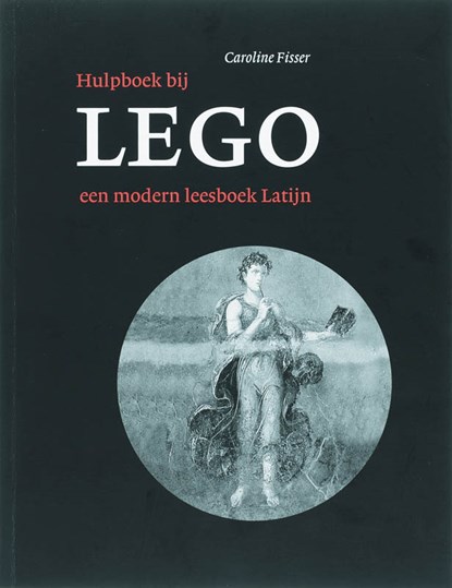 Lego, Caroline Fisser - Paperback - 9789059970458