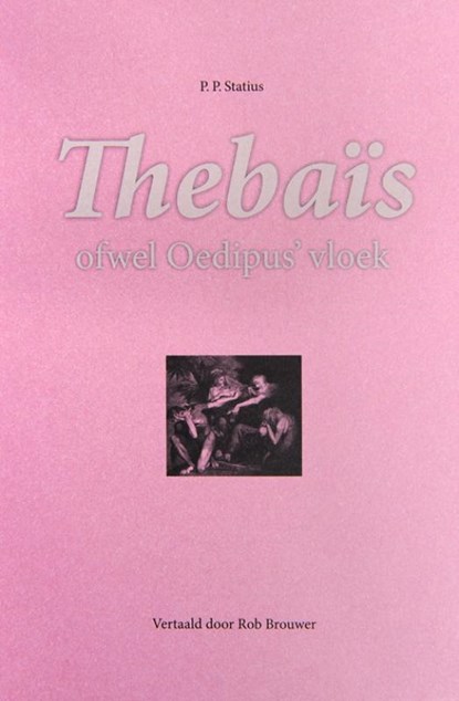 Thebaïs, P.P. Statius - Paperback - 9789059971080