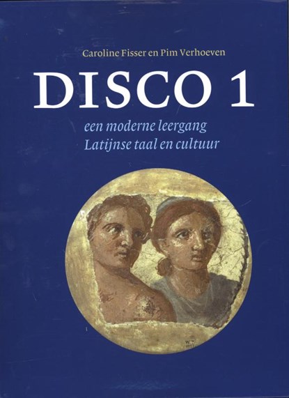 Disco 1, Caroline Fisser ; Pim Verhoeven - Gebonden - 9789059971189