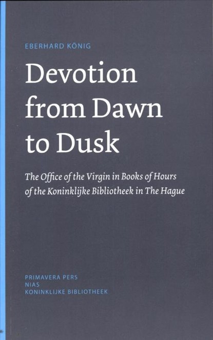 Devotion from dawn to dusk, Eberhard Konig & Gary Schwartz - Paperback - 9789059971196