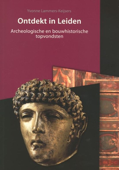 Ontdekt in Leiden, Yvonne Lammers- Keijsers - Paperback - 9789059971257