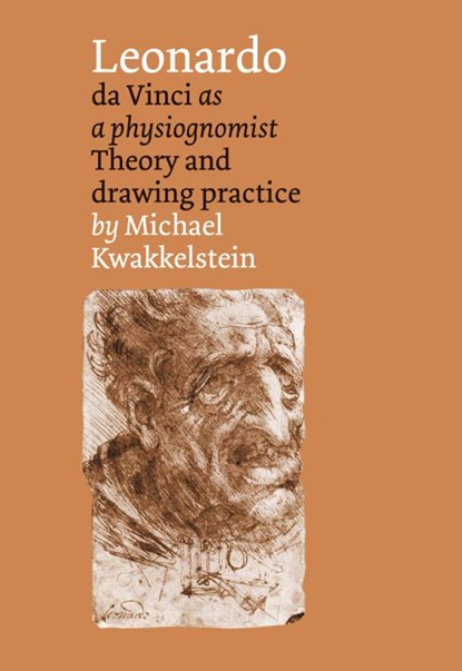 Leonardo da Vinci as a physiognomist, Michael Kwakkelstein - Paperback - 9789059971714