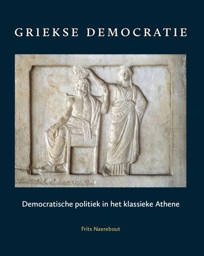 Griekse democratie, Frits Naerebout - Paperback - 9789059972124
