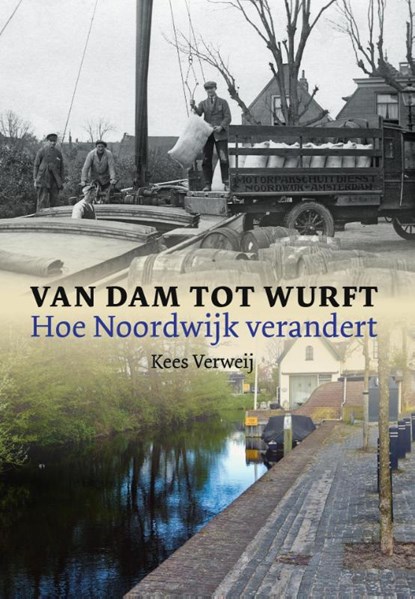 Van Dam tot Wurft, Kees Verweij - Paperback - 9789059972162